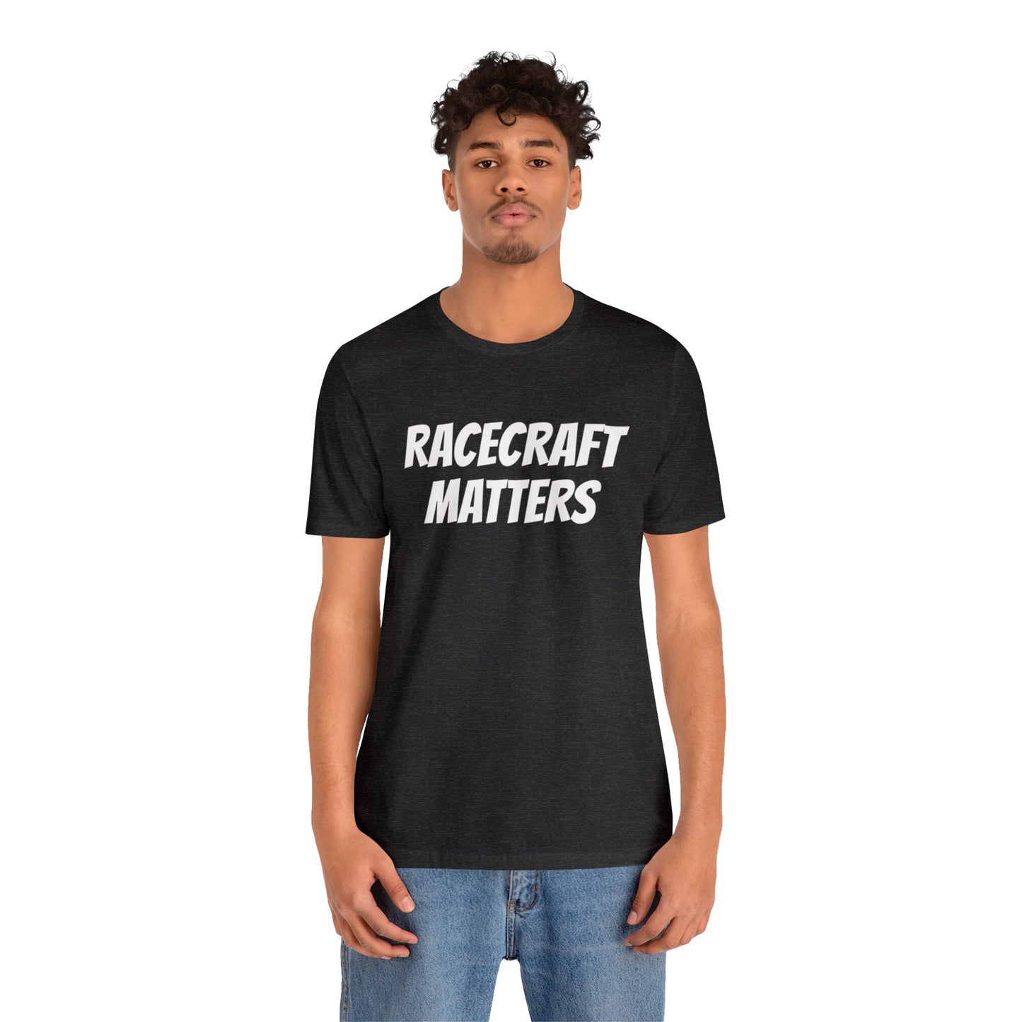 Racecraft Matters Shirt, Sim Racing, I Racer, Online Gaming, Gift for Gammer, I race online, E sports, Online Racing, Simulator