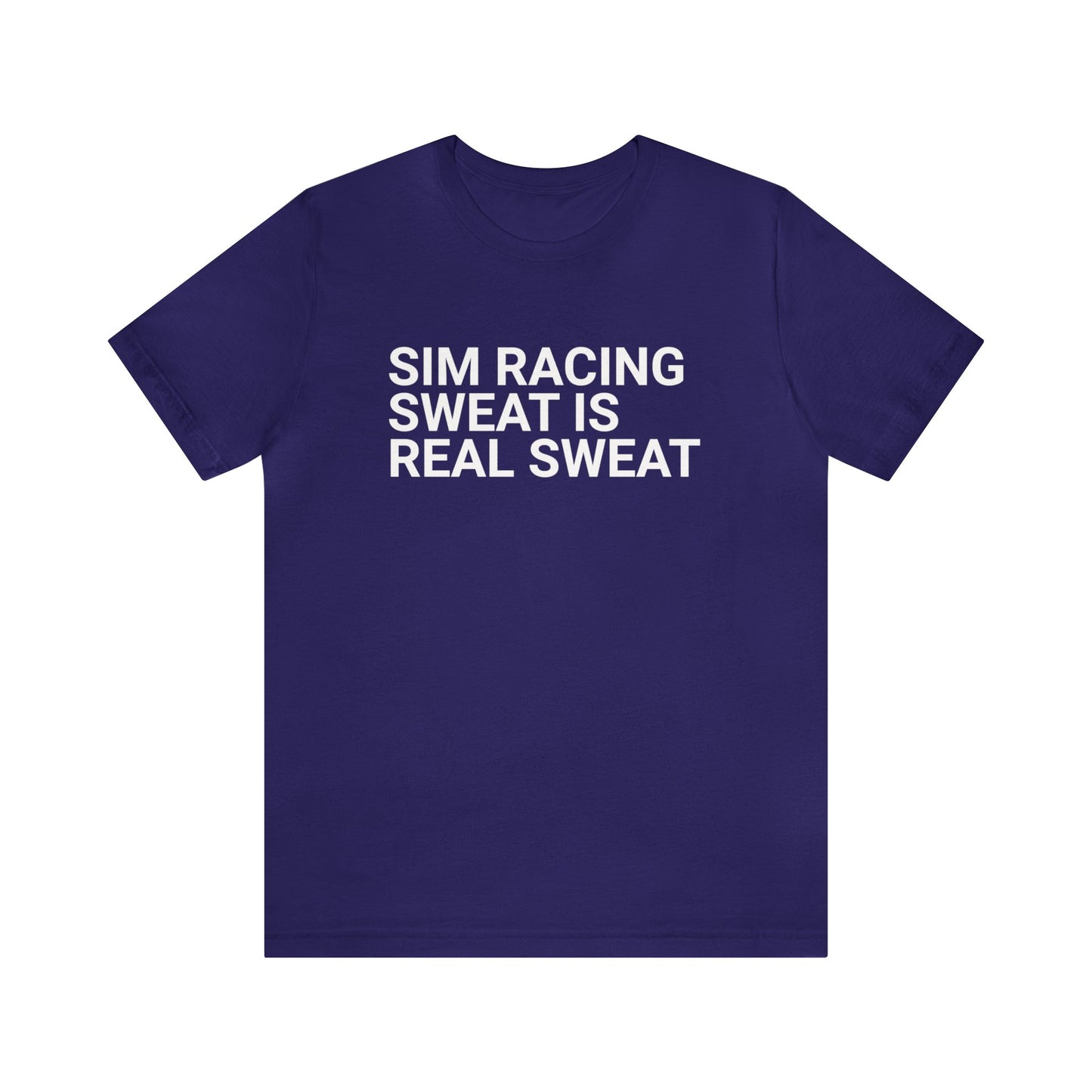Sim Racing Sweat Is Real Sweat Shirt, Sim Racing, I Racer, Online Gaming, Gift for Gammer, I race online, E sports, Online Racing, Simulator