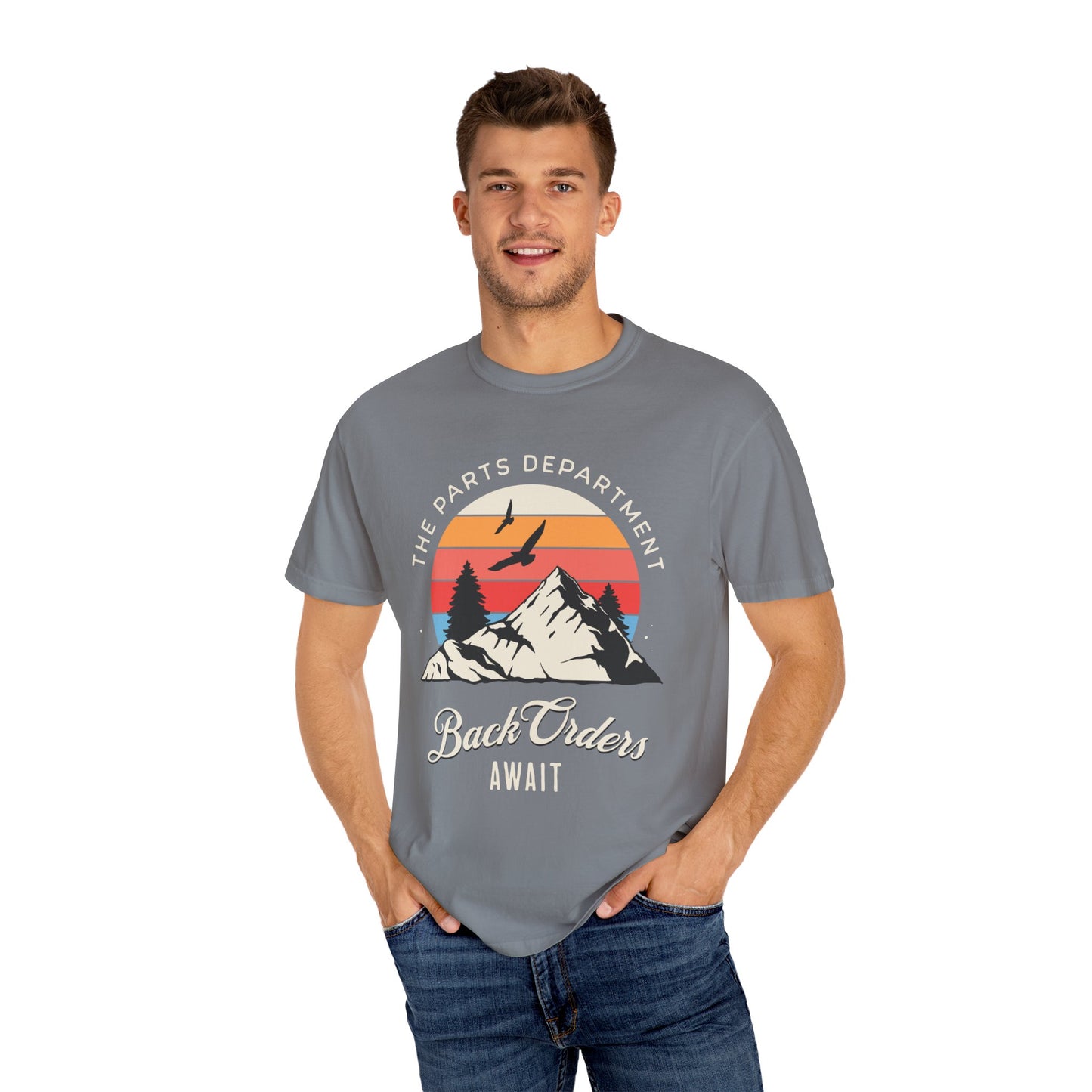 The Parts Department - Back Orders Await Unisex Dyed T-shirt Dealership employee gift ideas, birthday gifts father's day Valentine's day