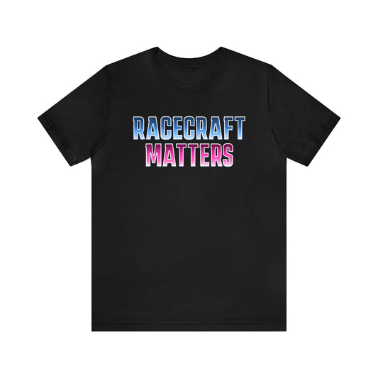 Racecraft Matters Shirt, Sim Racing, I Racer, Online Gaming, Gift for Gammer, I race online, E sports, Online Racing, Simulator