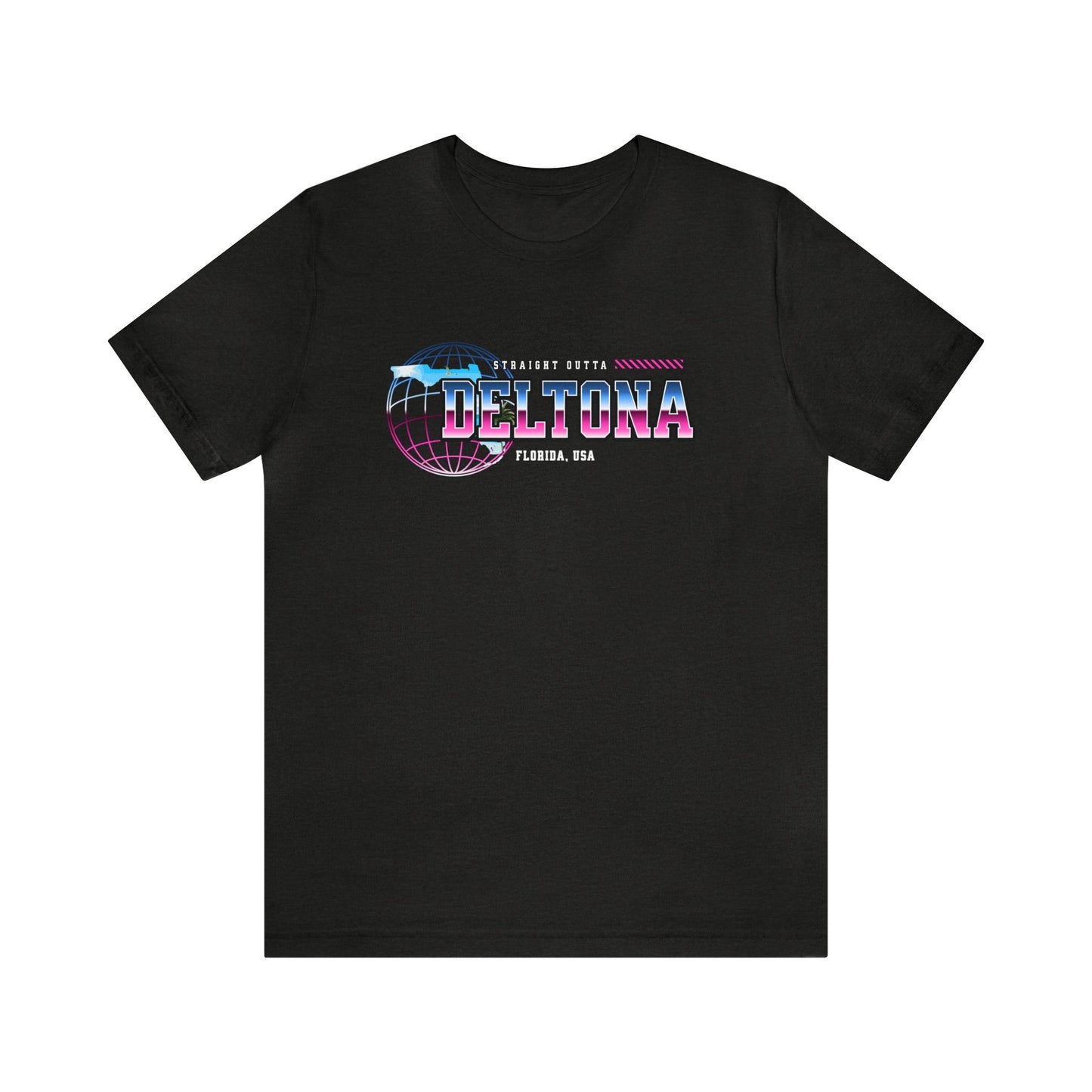 Straight Outta Deltona Florida Home Town Shirt Birthplace Birthday Gift Florida Souviner Florida Cities Destination Gift Gift For Dad