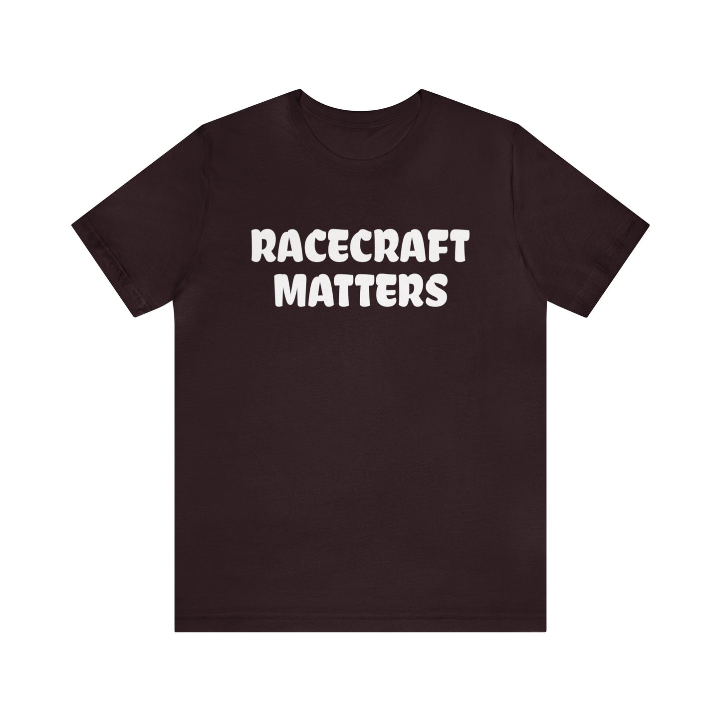Racecraft Matters Shirt, Sim Racing, I Racer, Online Gaming, Gift for Gammer, I race online, E sports, Online Racing, Simulator