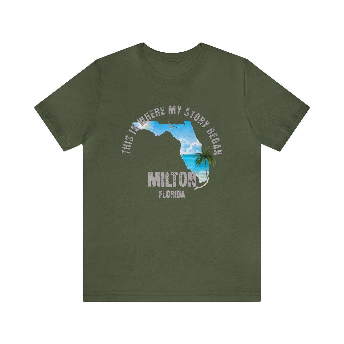 State of Florida T-Shirt - This is where my story began Milton Florida, Birthday Gift, Origin Story, Home Town, Gift for Dad