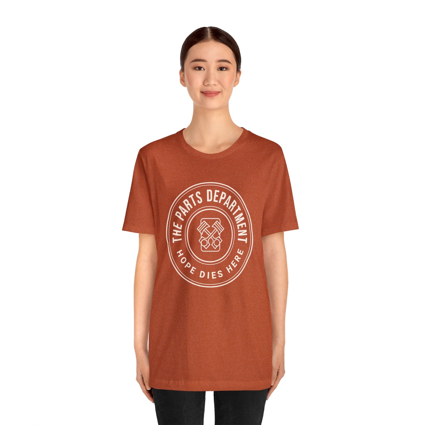 The Parts Department, Hope Dies Here Shirt, Gift for Parts Manager, Dealership Employee, Parts Counter Person, Birthday Gift, Fathers Day