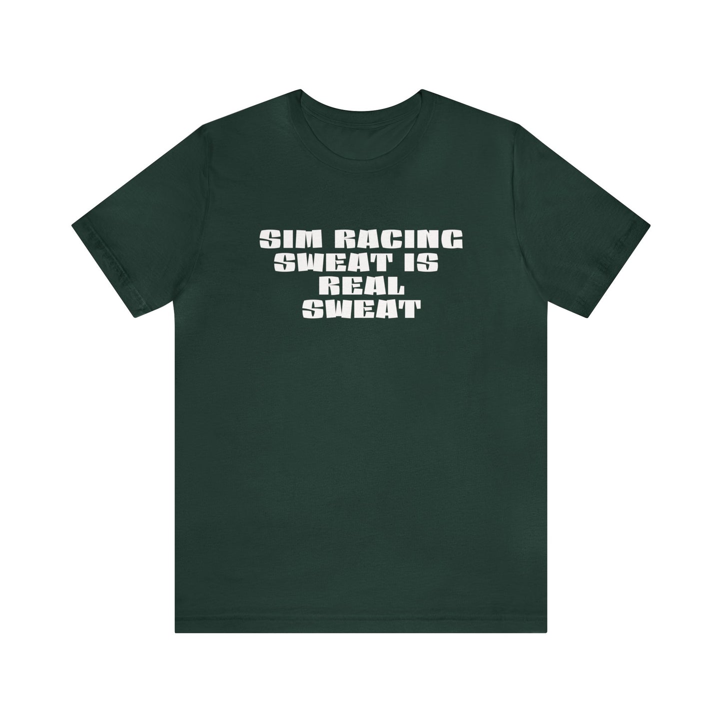 Sim Racing Sweat Is Real Sweat Shirt, Sim Racing, I Racer, Online Gaming, Gift for Gammer, I race online, E sports, Online Racing, Simulator