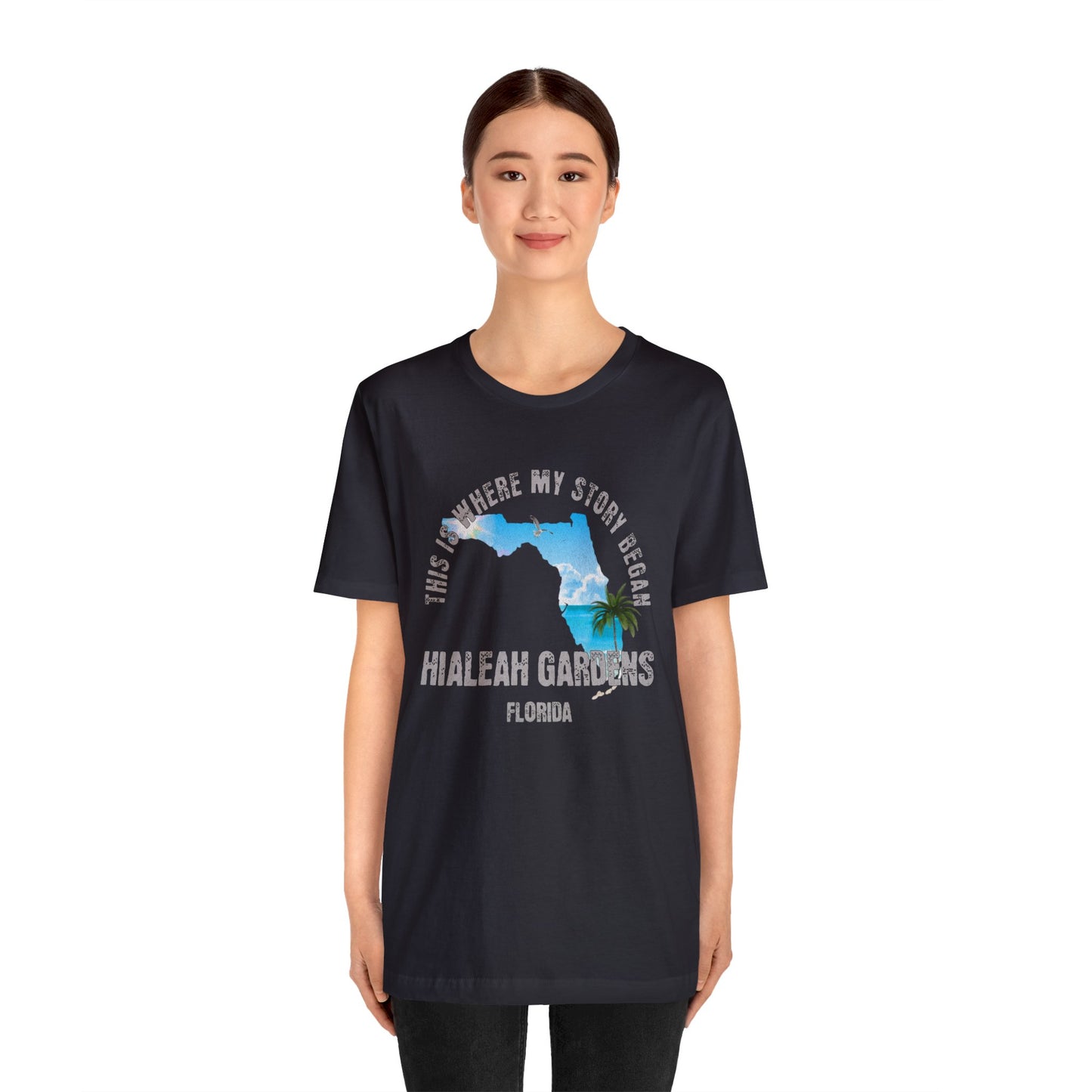 State of Florida T-Shirt - This is where my story began Hialeah Gardens Florida, Birthday Gift, Origin Story, Home Town, Gift for Dad