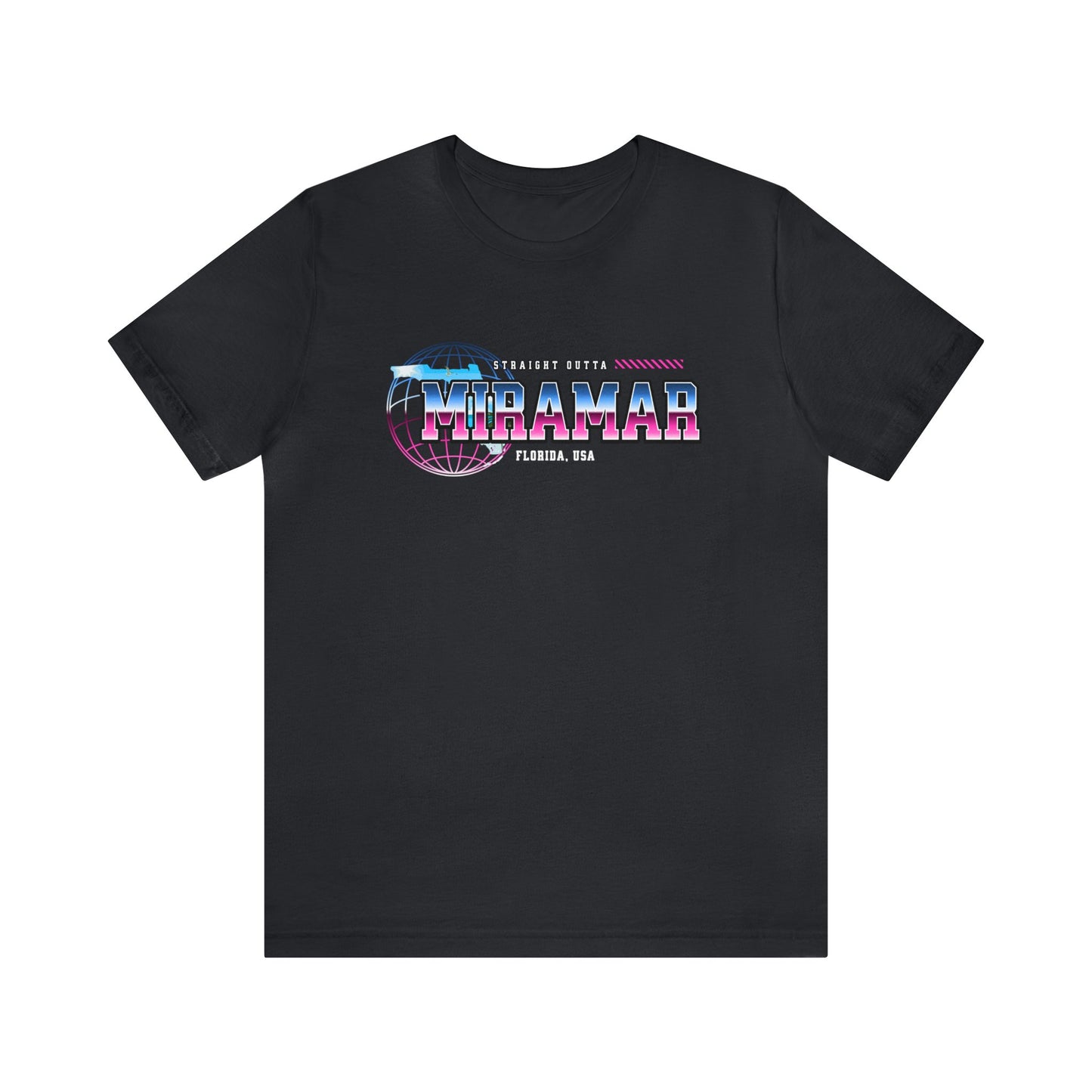 Straight Outta Miramar Florida Home Town Shirt Birthplace Birthday Gift Florida Souviner Florida Cities Destination Gift Gift For Dad