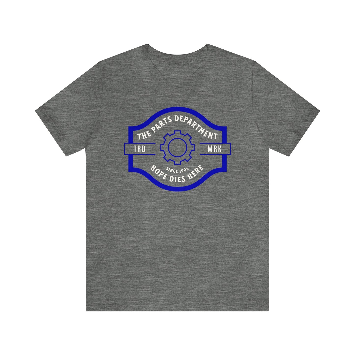 The Parts Department, Hope Dies Here Shirt, Gift for Parts Manager, Dealership Employee, Parts Counter Person, Birthday Gift, Fathers Day