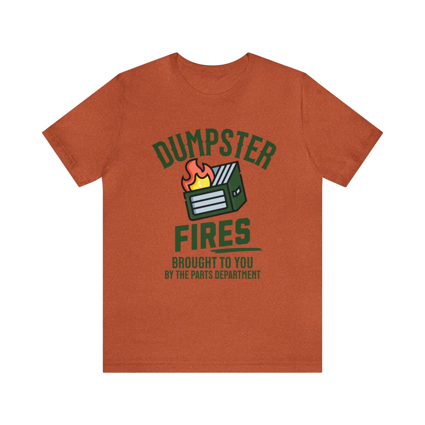 Dumpster Fires Brought to you by the Parts Department, Gift for Parts Manager, Dealership Employee, Parts Counter Person, Birthday Day