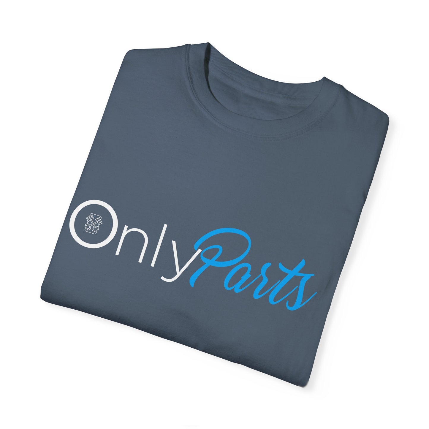 The Parts Department - Only Parts Unisex Garment-Dyed T-shirt