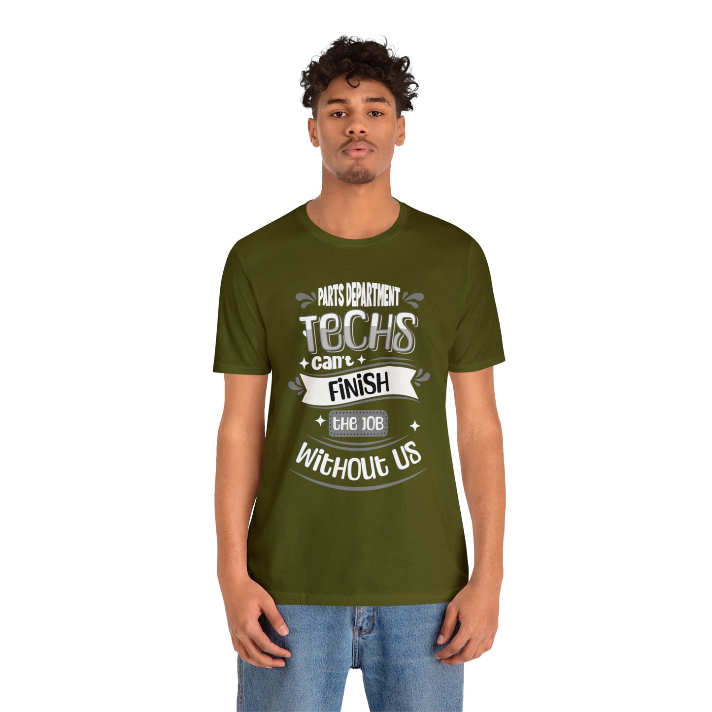 Parts Department, Techs Can't Finish the Job Without Us Shirt, Gift for Parts Manager, Dealership Employee, Parts Counter Person, Birthday