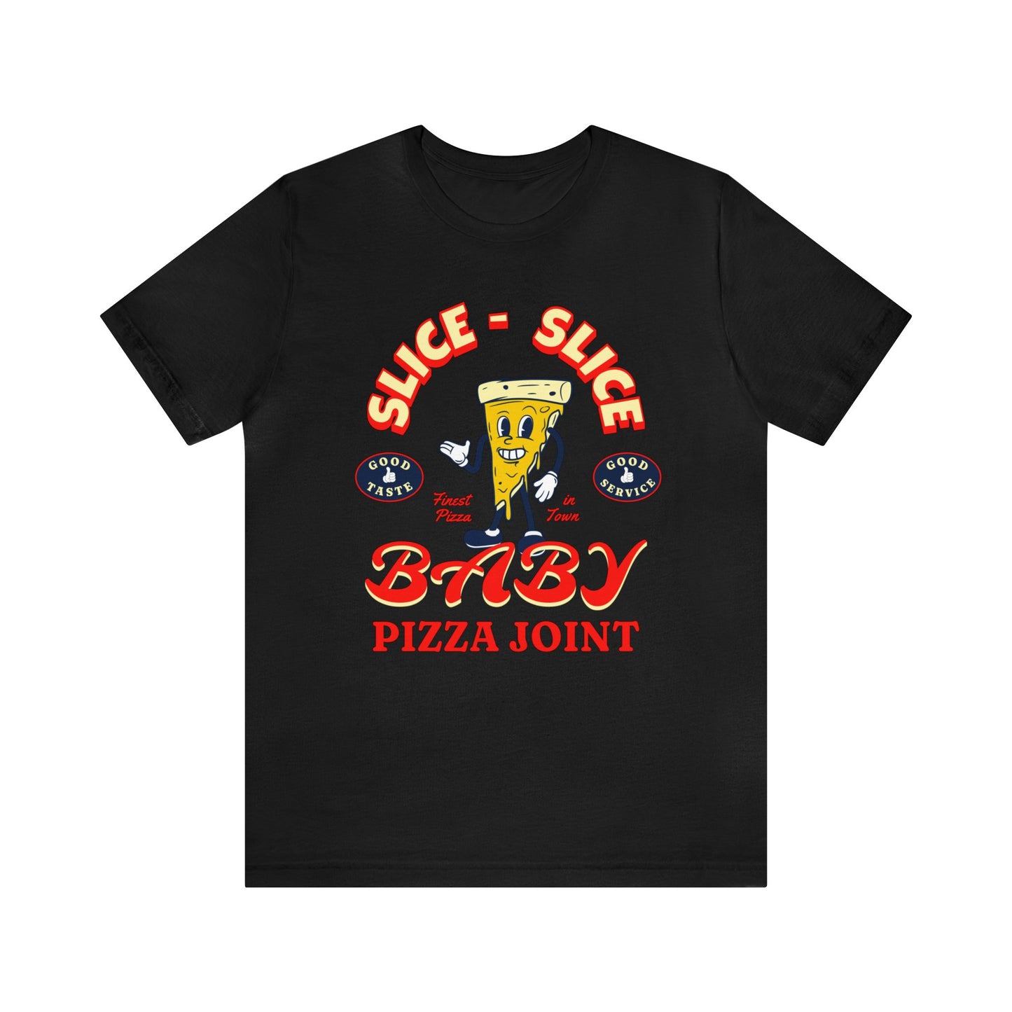 Slice Slice Baby Pizza Joint Shirt, Gift for Boyfriend, Humorus Shirt, Funny Shirt, Birthday Gift, Valentines Day Gift, Funny Company