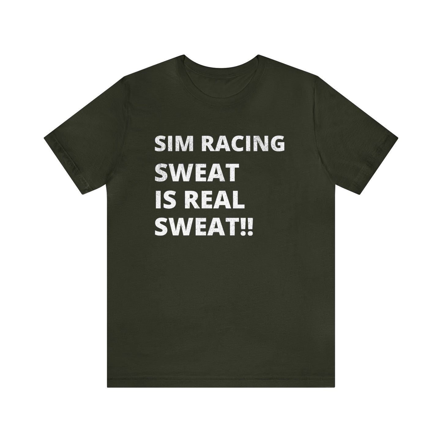 Sim Racing Sweat Is Real Sweat Shirt, Sim Racing, I Racer, Online Gaming, Gift for Gammer, I race online, E sports, Online Racing, Simulator