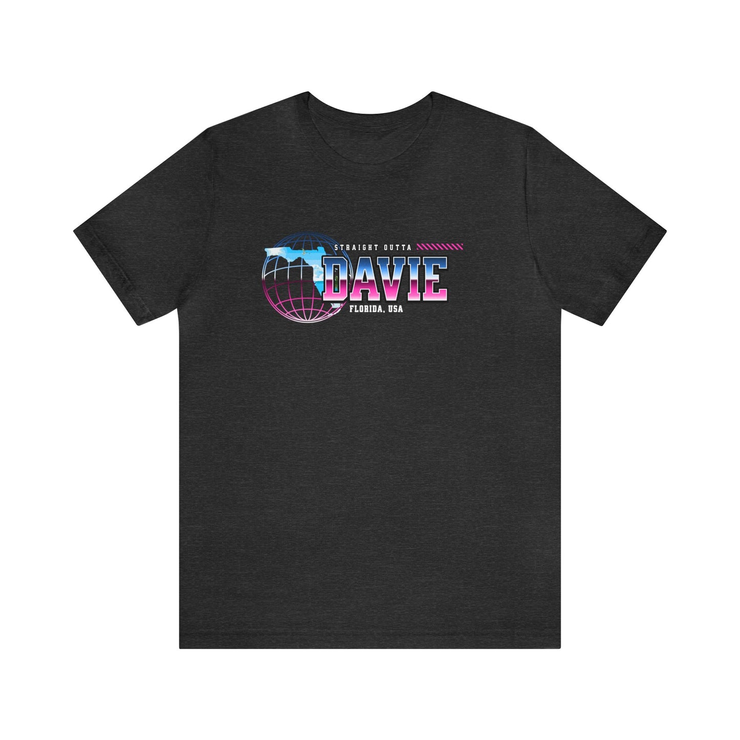 Straight Outta Davie Florida Home Town Shirt Birthplace Birthday Gift Florida Souviner Florida Cities Destination Gift Gift For Dad