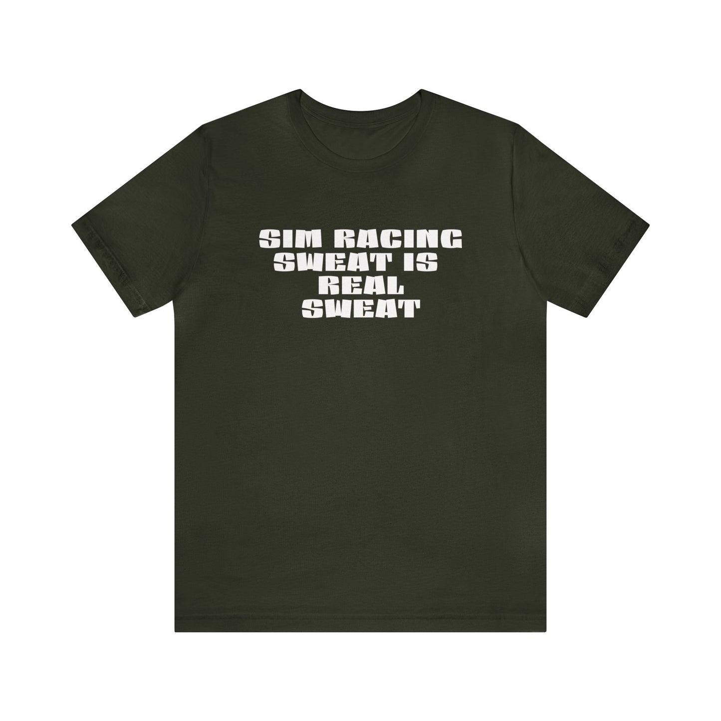 Sim Racing Sweat Is Real Sweat Shirt, Sim Racing, I Racer, Online Gaming, Gift for Gammer, I race online, E sports, Online Racing, Simulator