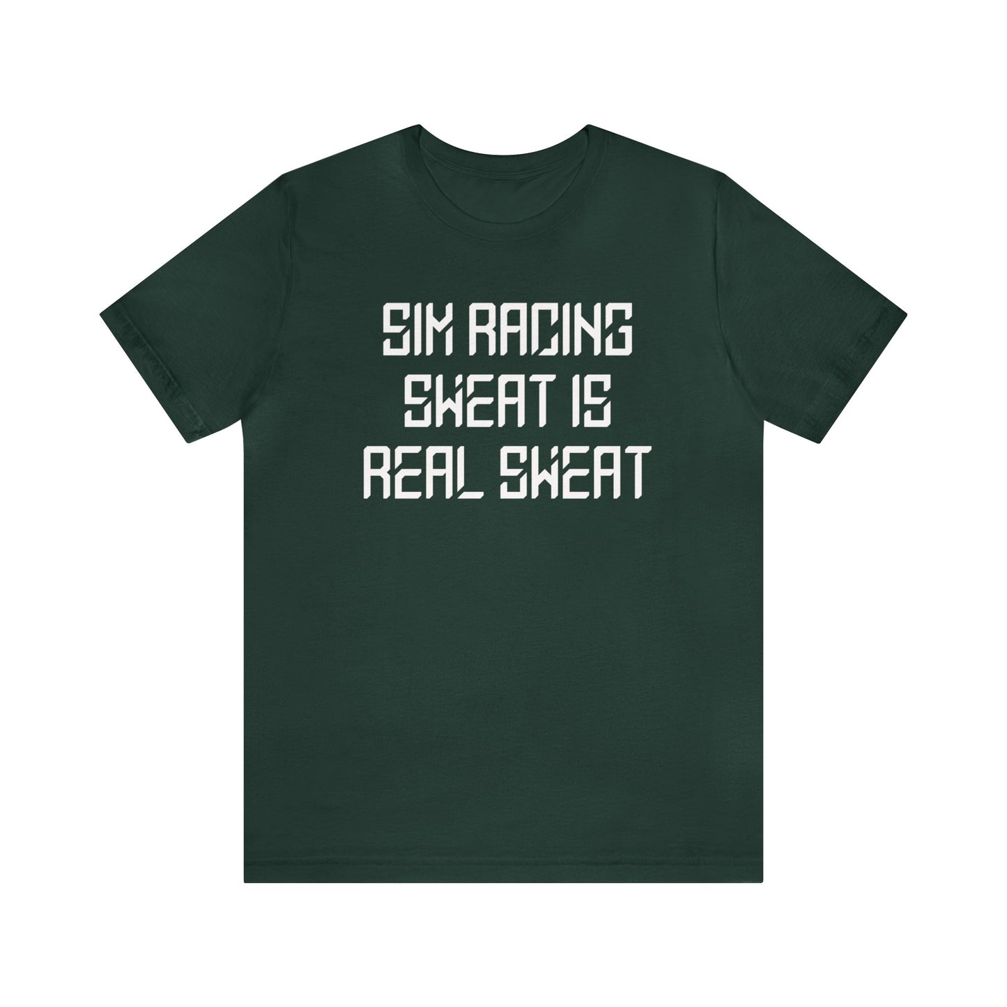 Sim Racing Sweat Is Real Sweat Shirt, Sim Racing, I Racer, Online Gaming, Gift for Gammer, I race online, E sports, Online Racing