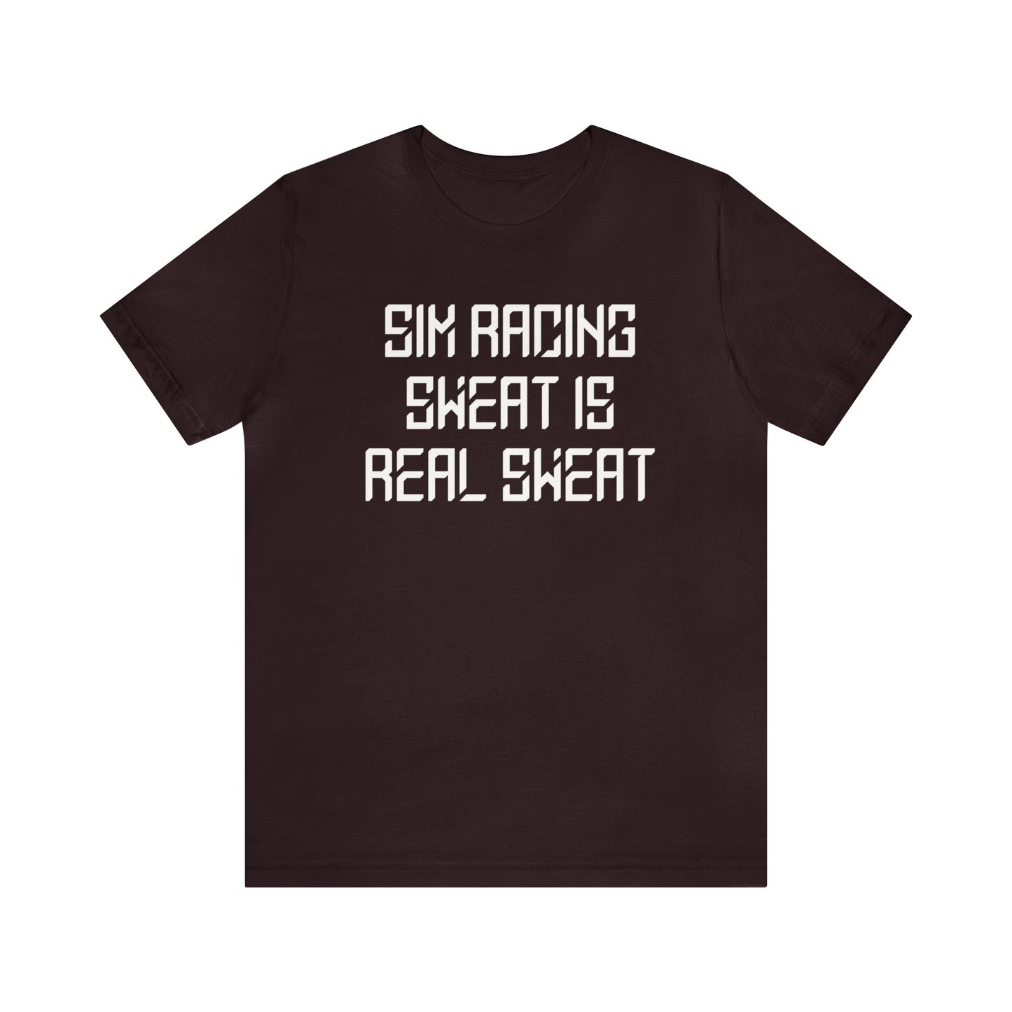 Sim Racing Sweat Is Real Sweat Shirt, Sim Racing, I Racer, Online Gaming, Gift for Gammer, I race online, E sports, Online Racing