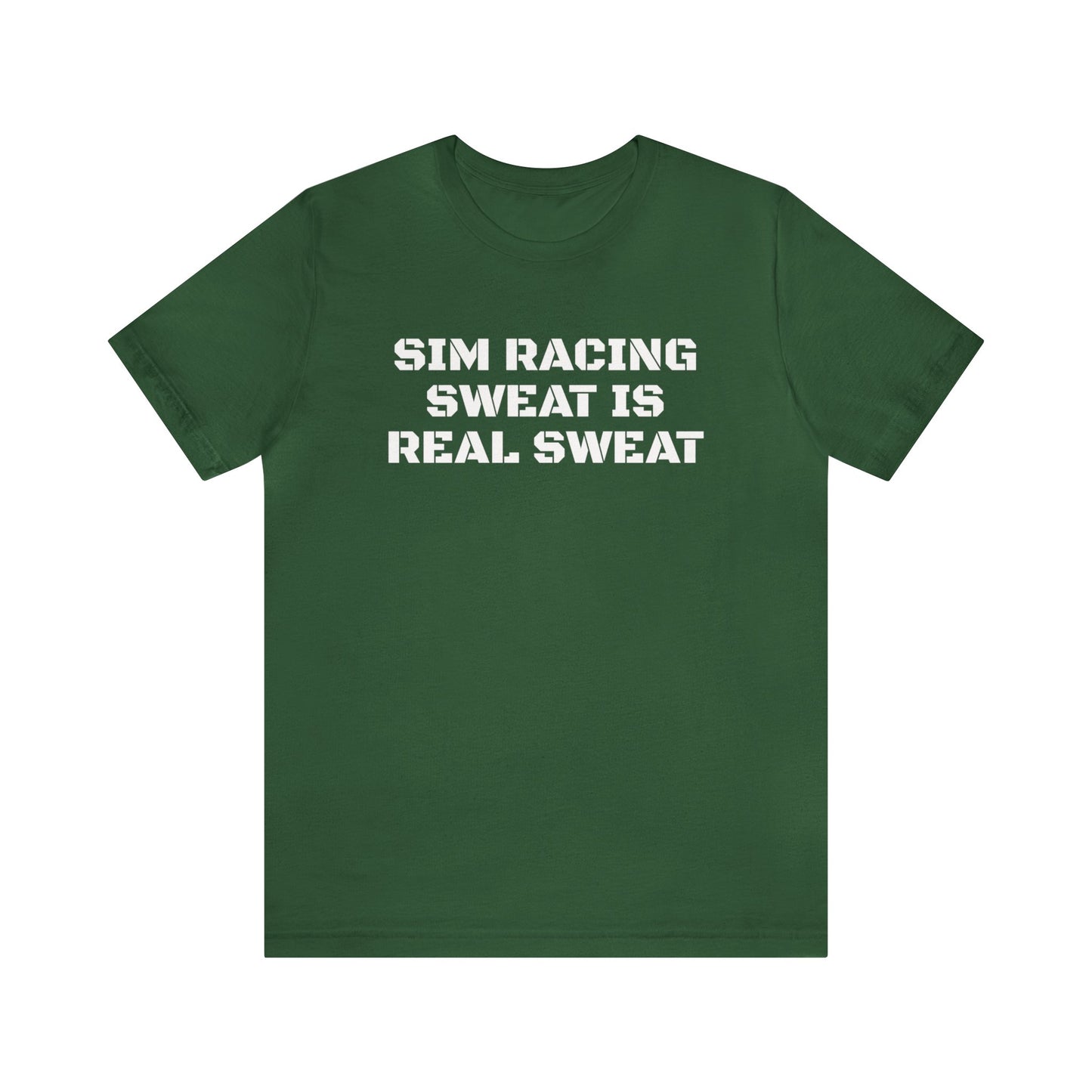 Sim Racing Sweat Is Real Sweat Shirt, Sim Racing, I Racer, Online Gaming, Gift for Gammer, I race online, E sports, Online Racing, Simulator