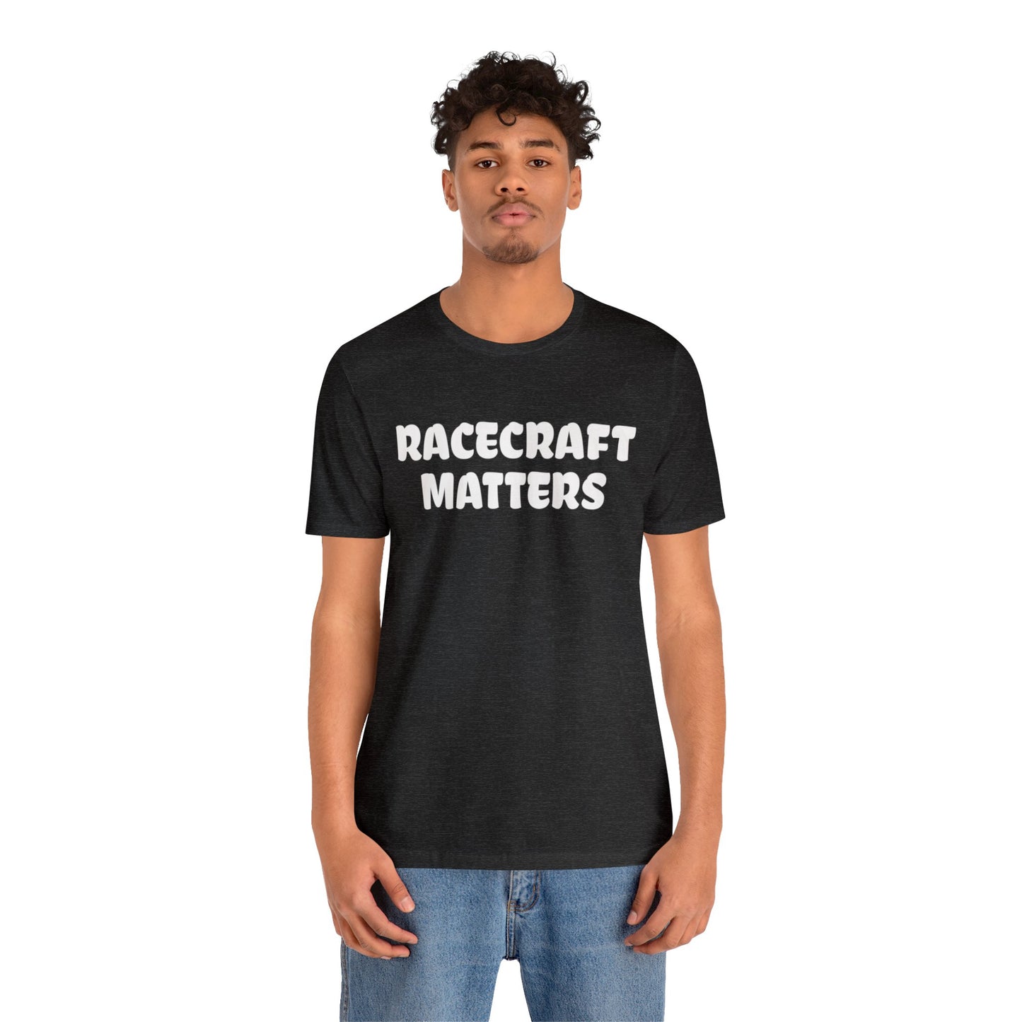 Racecraft Matters Shirt, Sim Racing, I Racer, Online Gaming, Gift for Gammer, I race online, E sports, Online Racing, Simulator