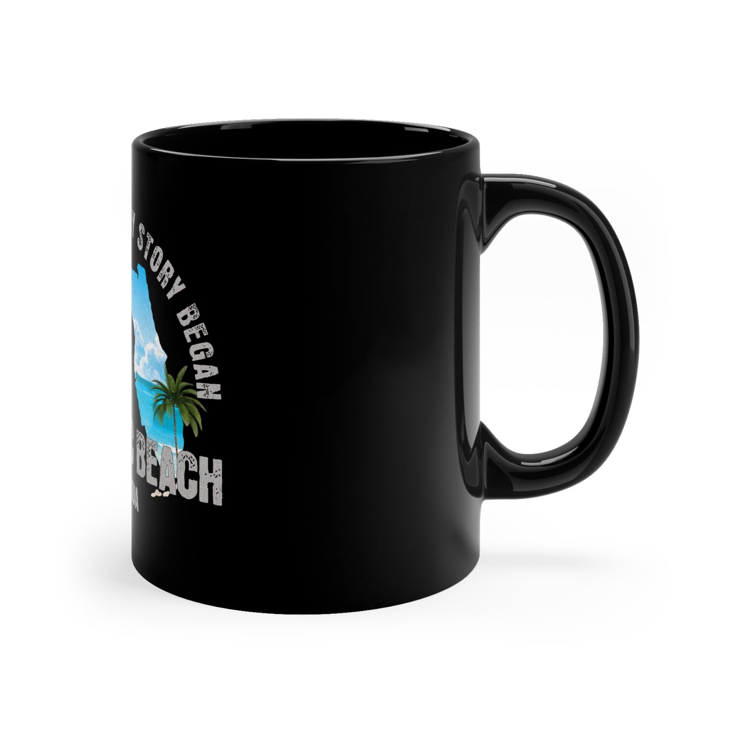 Atlantic Beach Florida Where My Story Began Souvernirs  11oz Black Coffee Mug Home Town Home Grown