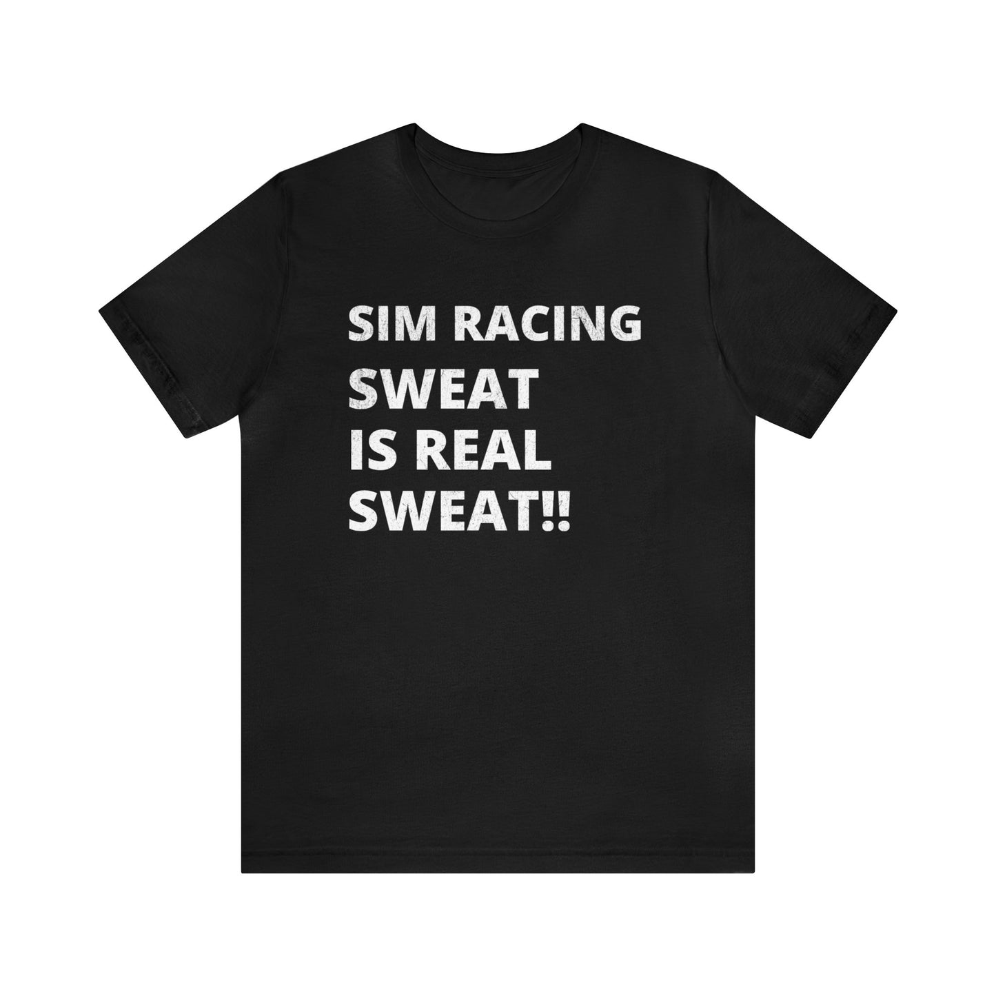 Sim Racing Sweat Is Real Sweat Shirt, Sim Racing, I Racer, Online Gaming, Gift for Gammer, I race online, E sports, Online Racing, Simulator