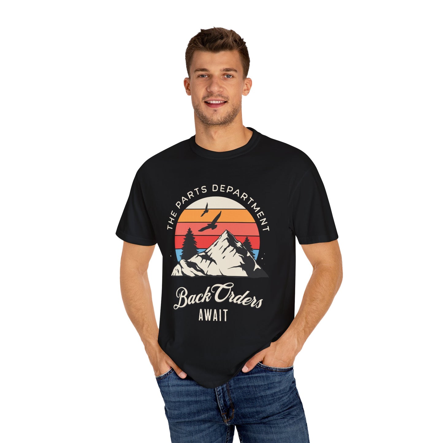 The Parts Department - Back Orders Await Unisex Dyed T-shirt Dealership employee gift ideas, birthday gifts father's day Valentine's day
