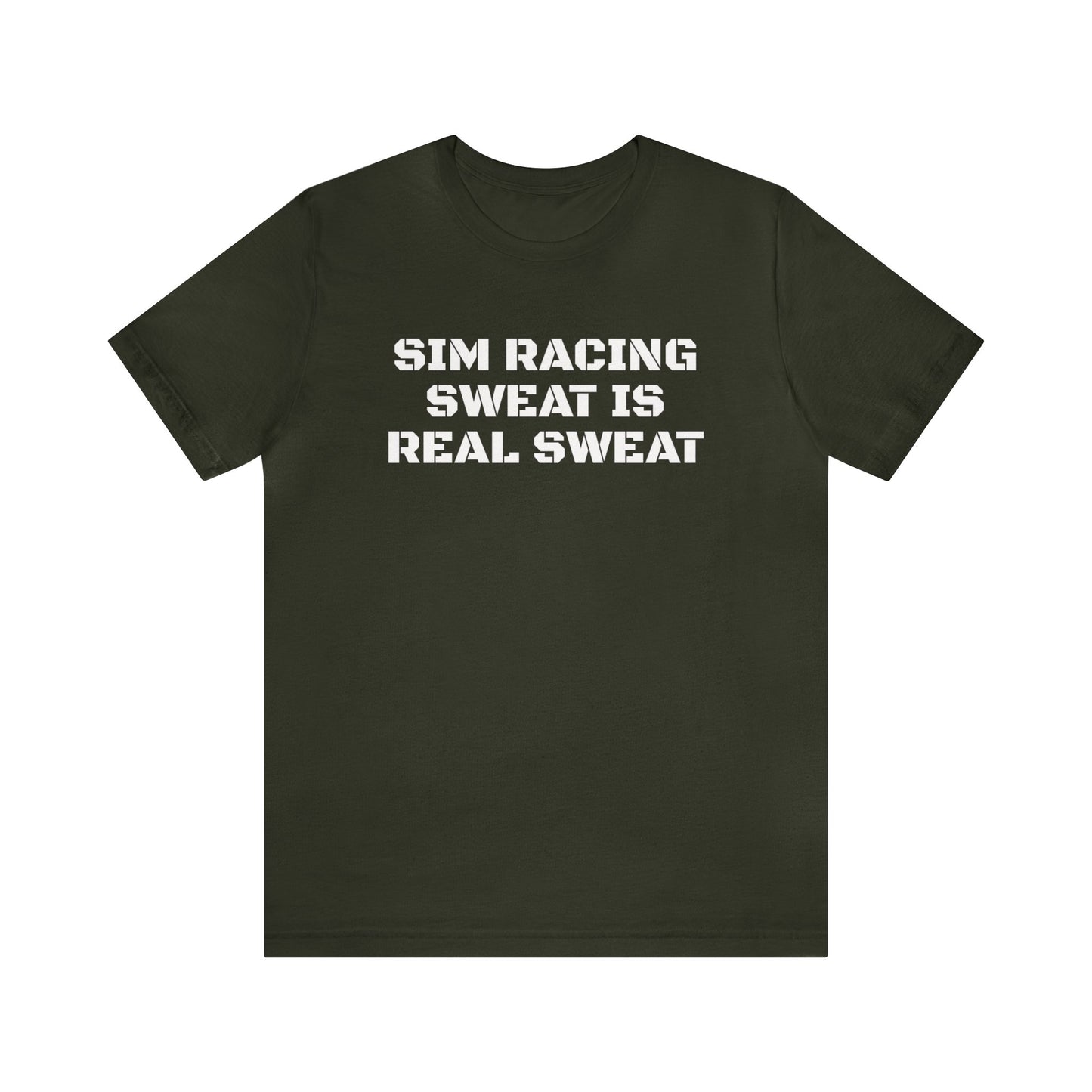 Sim Racing Sweat Is Real Sweat Shirt, Sim Racing, I Racer, Online Gaming, Gift for Gammer, I race online, E sports, Online Racing, Simulator