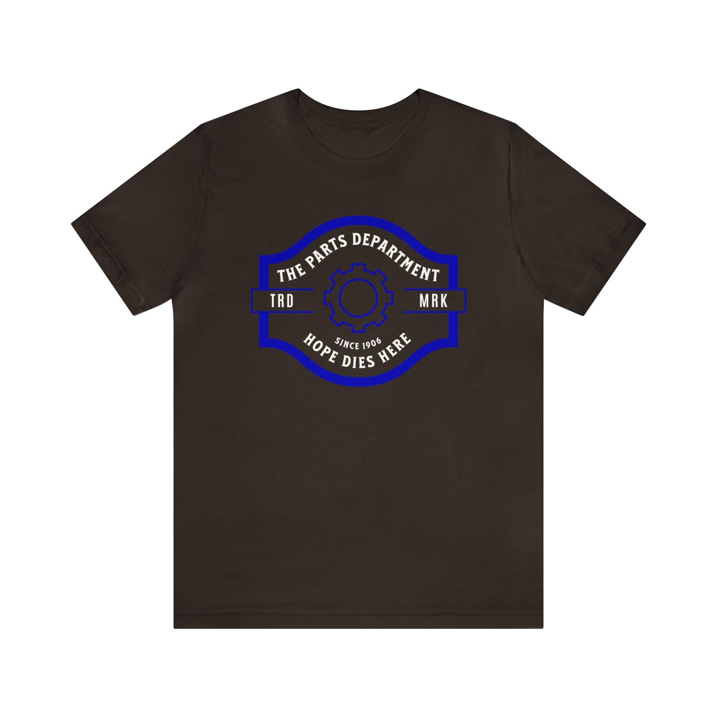 The Parts Department, Hope Dies Here Shirt, Gift for Parts Manager, Dealership Employee, Parts Counter Person, Birthday Gift, Fathers Day